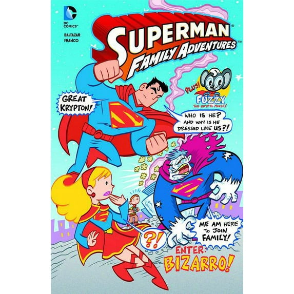 Superman Family Adventures: Enter Bizarro! (Hardcover)