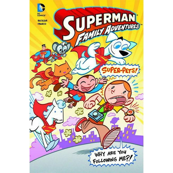 Superman Family Adventures: Super-Pets! (Hardcover)