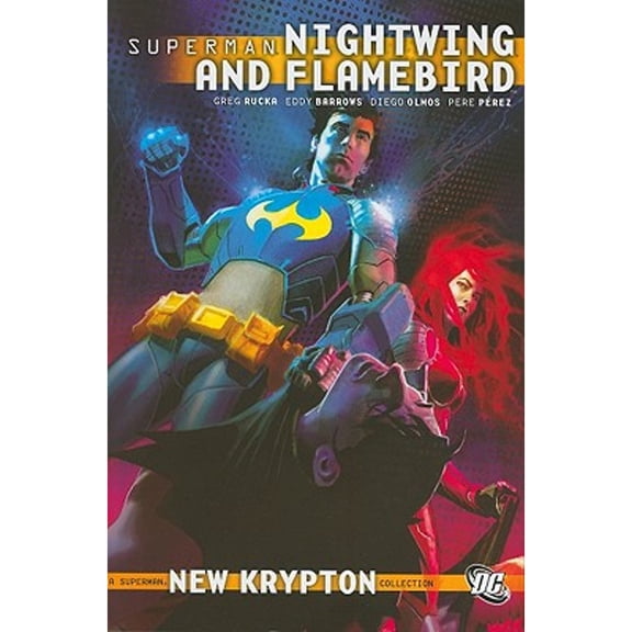 Pre-Owned Superman: Nightwing and Flamebird Vol. 1 (Superman, New Krypton)