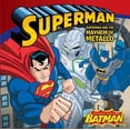 thumbnail image 1 of Superman (Harper): Superman Classic: Superman and the Mayhem of Metallo (Paperback), 1 of 1