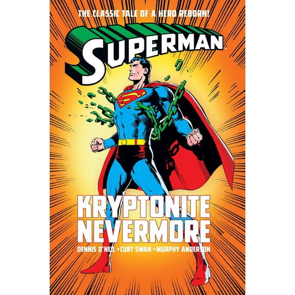 Superman: Kryptonite Nevermore (Hardcover)