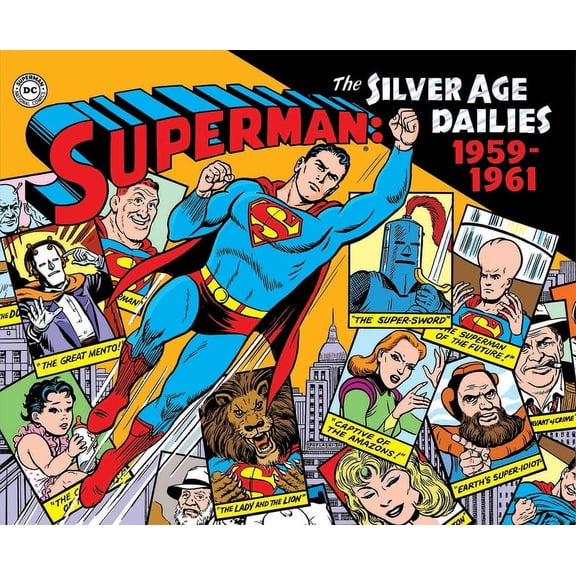 Pre-Owned Superman Silver Age Dailies: Superman: The Silver Age Newspaper Dailies Volume 1: 1959-1961 (Series #1) (Hardcover)
