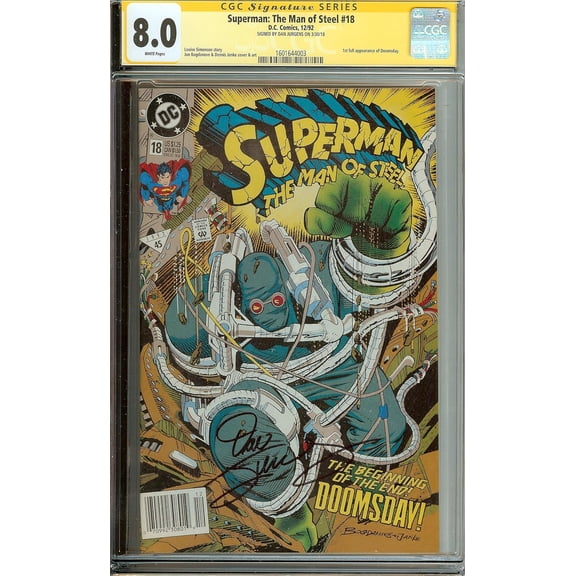 Superman The Man of Steel #18 1st Doomsday Appearance. CGC 8.0 Signed by Dan Jurgens.