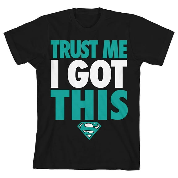 Superman Trust Me I Got This Toddler Boy's Black T-shirt-2T
