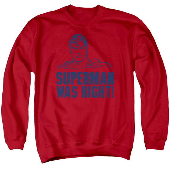 Superman - Was Right - Crewneck Sweatshirt - XX-Large