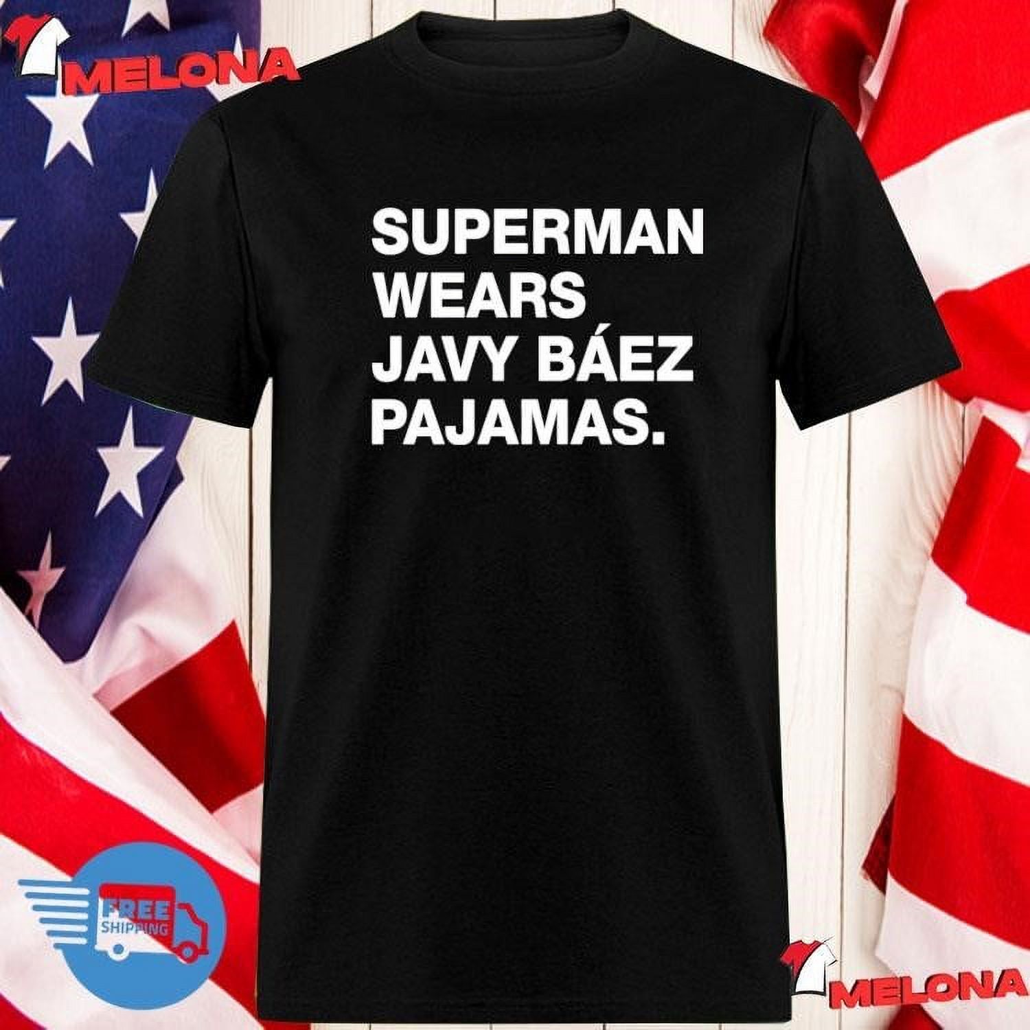 Superman Wears Javy Baez Pajamas 2024 Shirt
