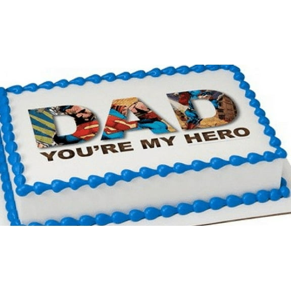 Superman You're My Hero Edible Extra Large 8 x 10 Cake Decoration Topper Image