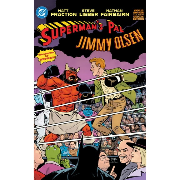 Superman's Pal Jimmy Olsen: Who Killed Jimmy Olsen? the Deluxe Edition, (Hardcover)