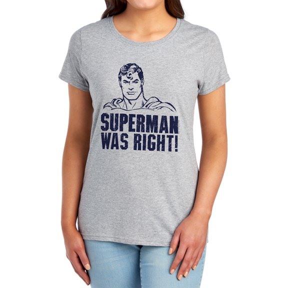 Superman was Right Women's T Shirt, Athletic Heather, X-Large