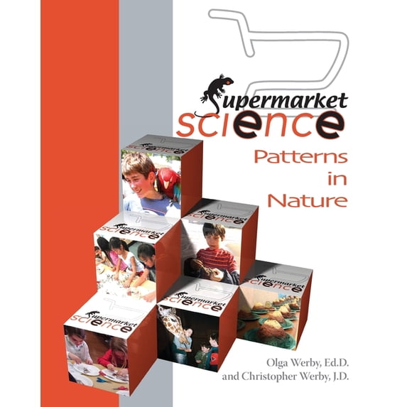 Supermarket Science : Patterns In Nature (Paperback)