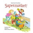 thumbnail image 1 of Pre-Owned Supermarket!: Super Sturdy Picture Books (Hardcover) 0763622184 9780763622183, 1 of 1