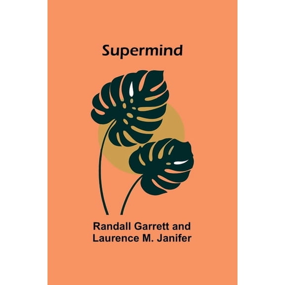 Supermind, (Paperback)