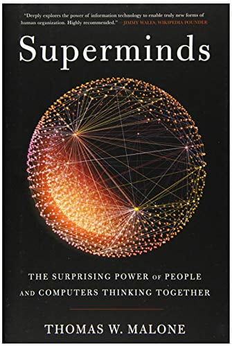 Pre-Owned Superminds: The Surprising Power of People and Computers Thinking Together (Hardcover) 0316349135 9780316349130