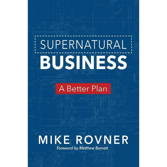 Supernatural Business  Paperback  1943361614 9781943361618 Mike Rovner
