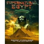 Supernatural Egypt Secret Knowledge Of The Ancients DVD, Reality Ent, Documentary
