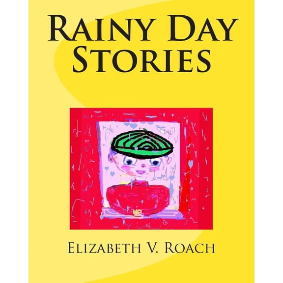 Rainy Day Stories, (Paperback)
