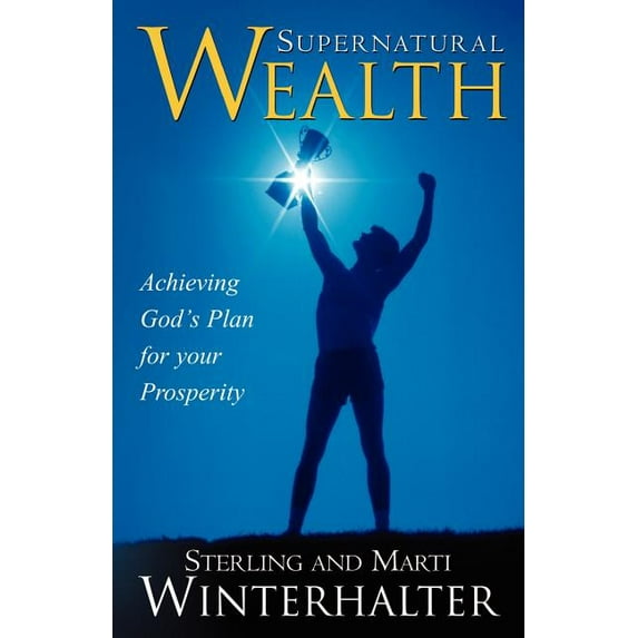 Supernatural Wealth, (Paperback)