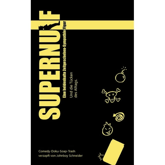 Supernulf: Und die Tücken des Alltags, (Paperback)