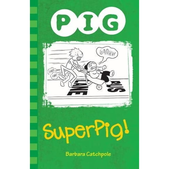 Superpig! Barbara Catchpole (Paperback)