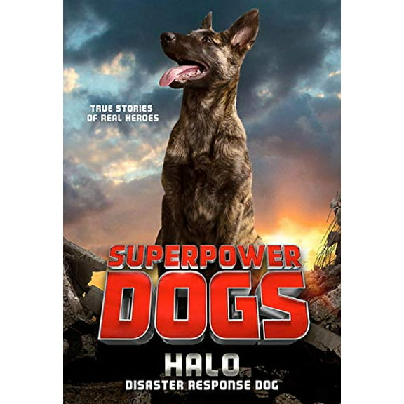 Pre-Owned Superpower Dogs: Halo: Disaster Response Dog (Paperback) 0316453633 9780316453639