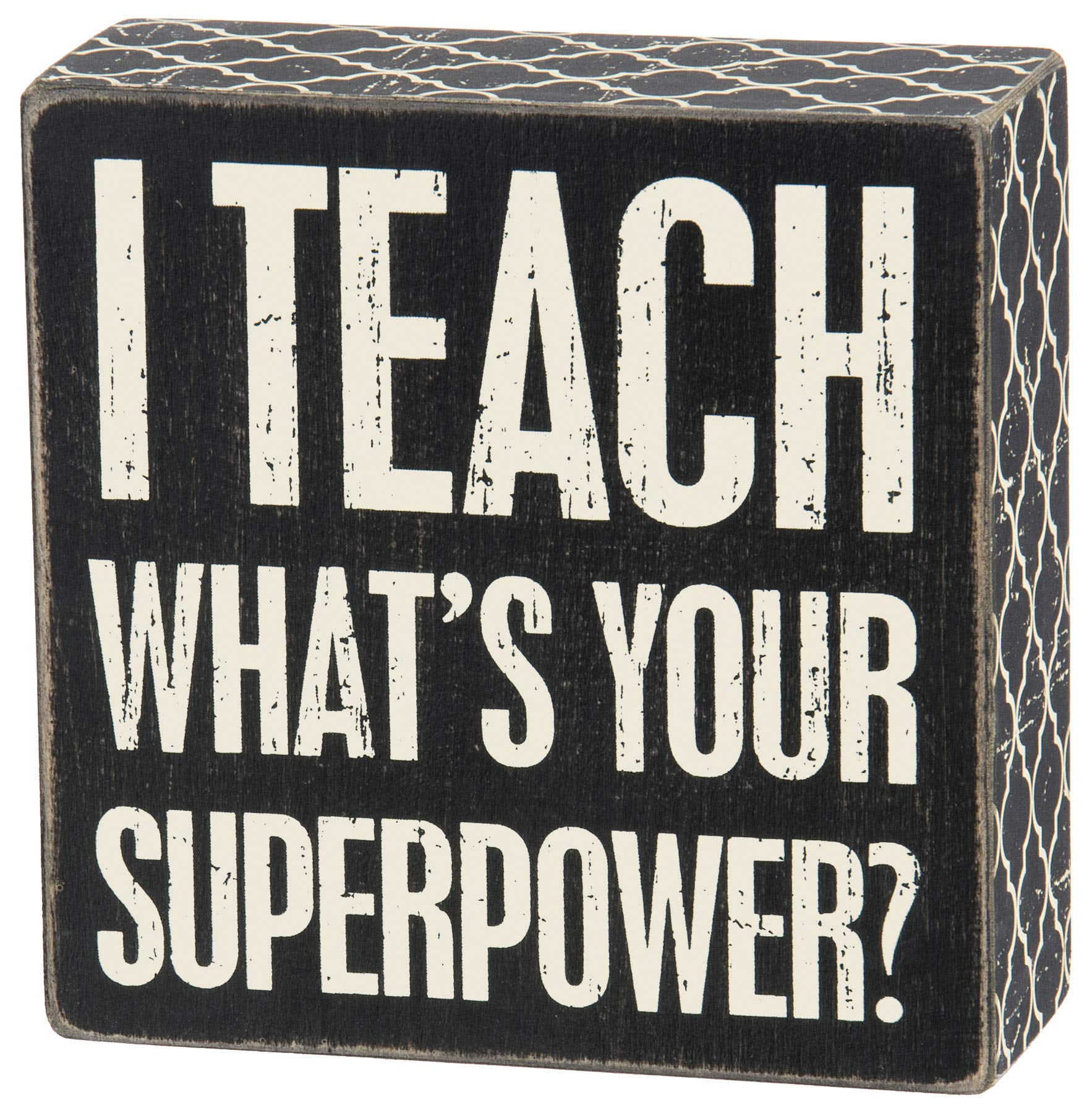 Superpower box sign - Primitives by Kathy - I teach what's your superpower