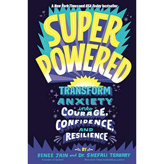 Pre-Owned Superpowered: Transform Anxiety Into Courage, Confidence, and Resilience (Hardcover) 0593126394 9780593126394