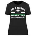 thumbnail image 1 of Superpowers Nurse T-Shirt Women -Image by Shutterstock, Female 3X-Large, 1 of 2