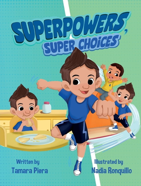 Superpowers, Super Choices: Â¡SÃºper Poderes, SÃºper Decisiones! - A Bilingual English-Spanish Children's Book, (Hardcover)