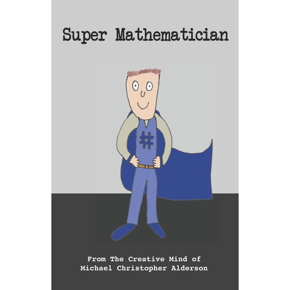 Supers: Super Mathematician (Paperback)