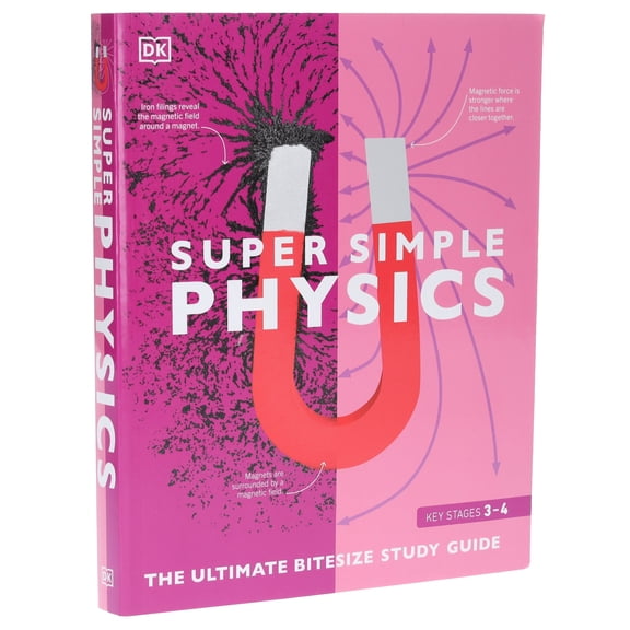 Super Simple: Physics: The Ultimate Bitesize Study Guide By DK - Non Fiction - Paperback