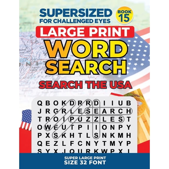 Supersized for Challenged Eyes Super Lar SUPERSIZED FOR CHALLENGED EYES, Special Edition - Search the USA: Super Large Print Word Search Puzzles, (Paperback)