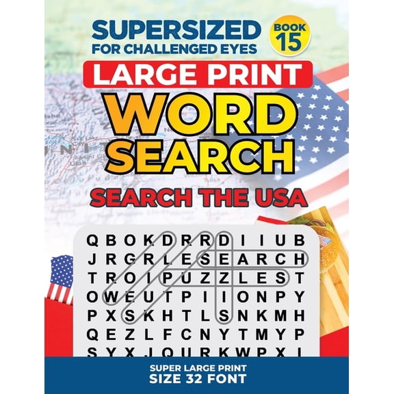 Supersized for Challenged Eyes Super Lar SUPERSIZED FOR CHALLENGED EYES, Special Edition - Search the USA: Super Large Print Word Search Puzzles, (Paperback)