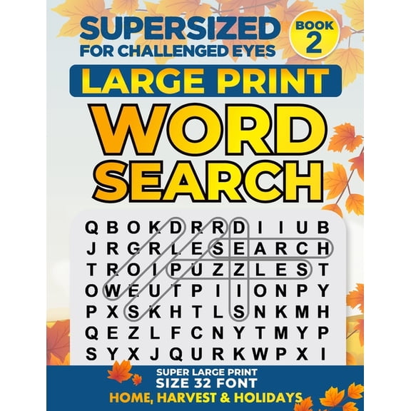 Supersized for Challenged Eyes: Large Print Word Search Puzzles for the Visually Impaired