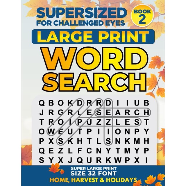 Supersized for Challenged Eyes: Large Print Word Search Puzzles for the ...