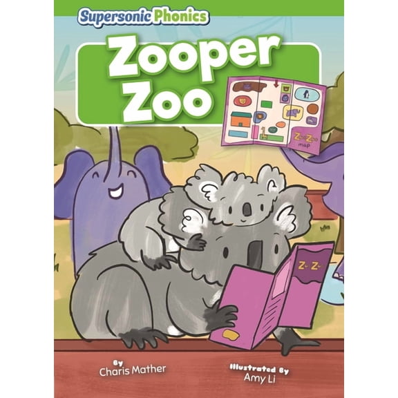 Supersonic Phonics: Level 5 - Green Set Zooper Zoo, (Hardcover)