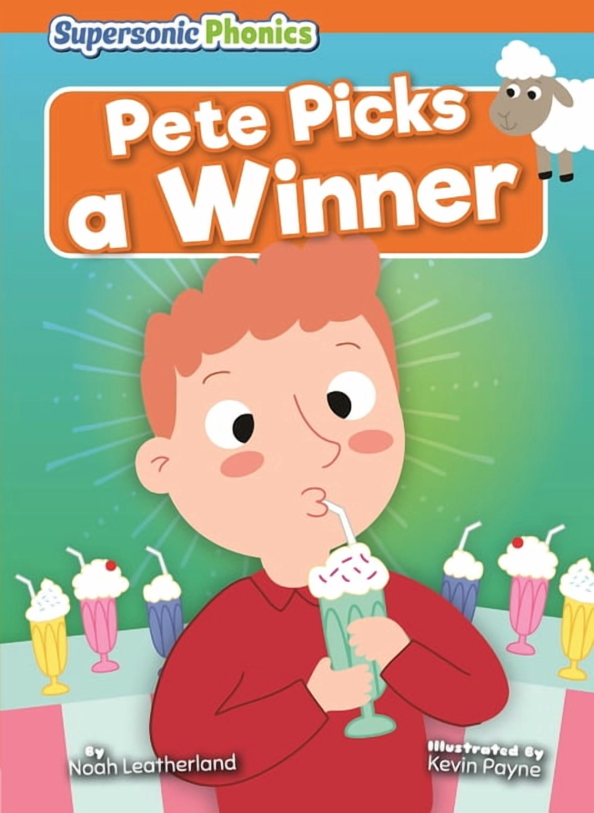 Supersonic Phonics: Level 6 - Orange Set Pete Picks a Winner, (Hardcover)
