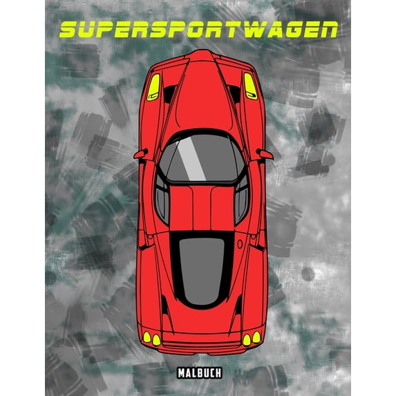 Supersportwagen Malbuch (Paperback)