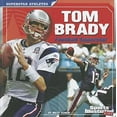 thumbnail image 1 of Pre-Owned Superstar Athletes: Tom Brady : Football (Hardcover), 1 of 1