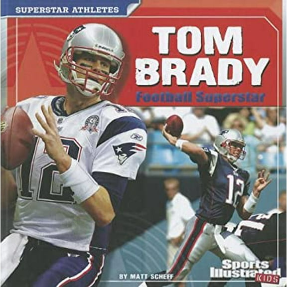 Pre-Owned Superstar Athletes: Tom Brady : Football (Hardcover)