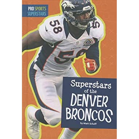 Pre-Owned Superstars of the Denver Broncos (Pro Sports Superstars) 9781607535249
