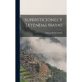 thumbnail image 1 of Supersticiones Y Leyendas Mayas, (Hardcover), 1 of 1