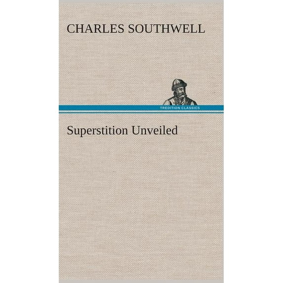 Superstition Unveiled (Hardcover)