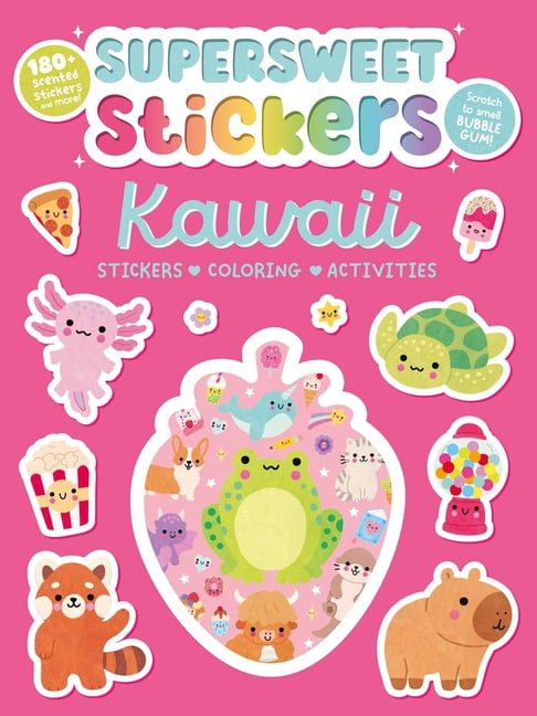 Supersweet Stickers Kawaii: With 180+ Bubblegum Scented Stickers, Plus Coloring and Activity Pages, (Paperback)