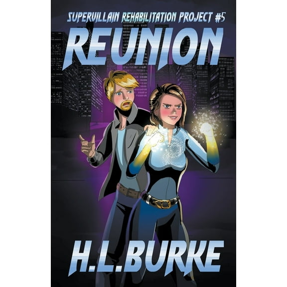Supervillain Rehabilitation Project Reunion, Book 5, (Paperback)