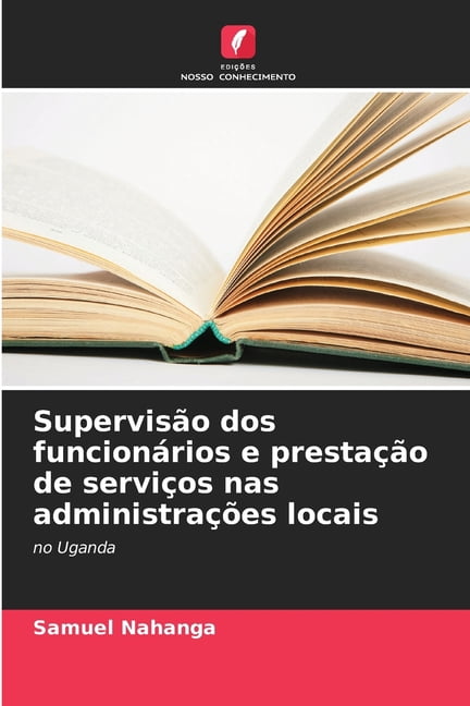 Supervisão dos funcionários e prestação de serviços nas administrações locais, (Paperback)
