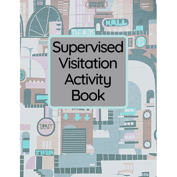 Supervised Visitation Activity Book, (Paperback)