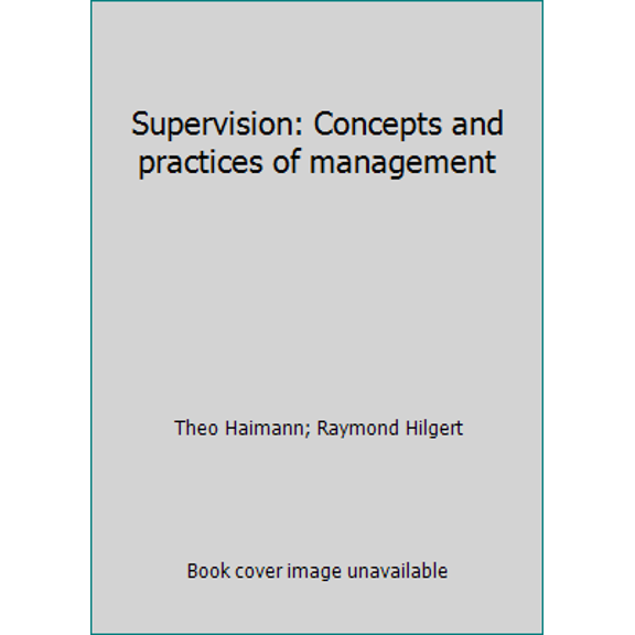 Pre-Owned Supervision: Concepts and practices of management (Paperback) 0538079304 9780538079303