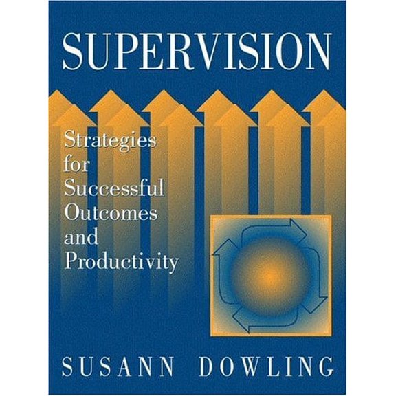 Pre-Owned Supervision: Strategies for Successful Outcomes and Productivity (Hardcover) 0205315070 9780205315079
