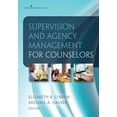 thumbnail image 1 of Supervision and Agency Management for Counselors, (Paperback), 1 of 1