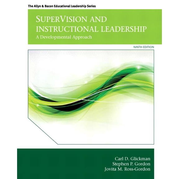 Supervision and Instructional Leadership: A Developmental Approach (Other)